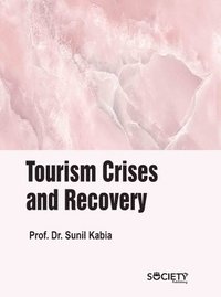 bokomslag Tourism Crises and Recovery