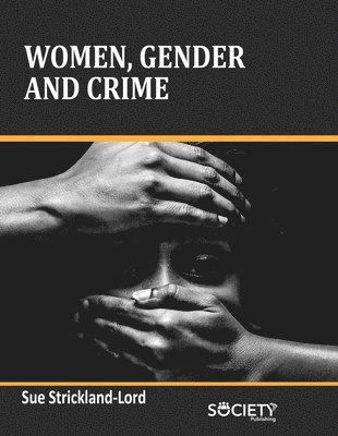 Women, Gender and Crime 1