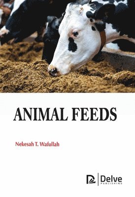 bokomslag Animal Feeds