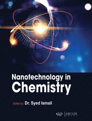 Syed Ismail - Nanotechnology in Chemistry, Inbunden