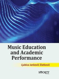 bokomslag Music Education and Academic Performance