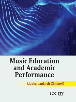 bokomslag Music Education and Academic Performance