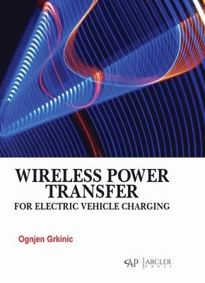 Wireless Power Transfer for Electric Vehicle Charging 1