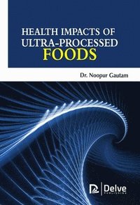 bokomslag Health Impacts of Ultra-Processed Foods