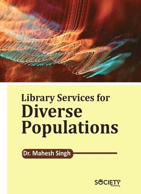 Library Services for Diverse Populations 1