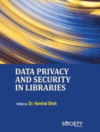 bokomslag Data Privacy and Security in Libraries