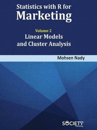 bokomslag Statistics with R for Marketing: Volume 2