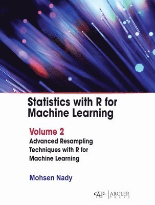 bokomslag Statistics with R for Machine Learning: Volume 2