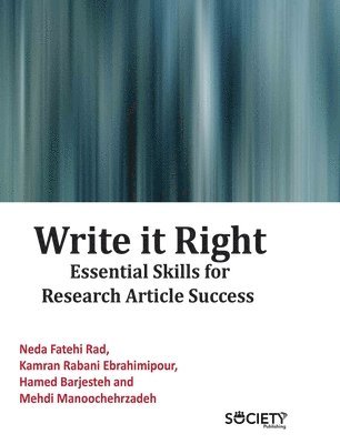 Neda Fatehi Rad, Kamran Rabani Ebrahimipour, Hamed Barjesteh - Write It Right, Inbunden