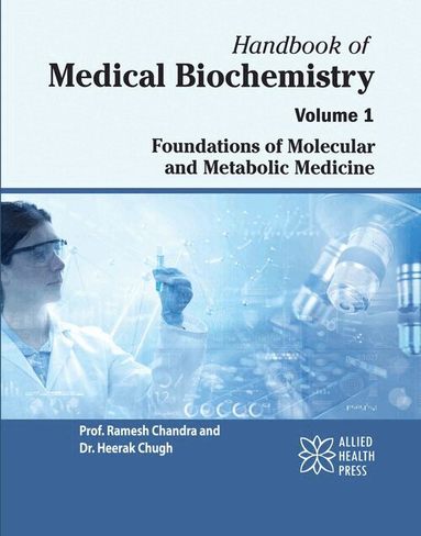 Ramesh Chandra, Heerak Chugh - Handbook of Medical Biochemistry, Volume 1, Inbunden