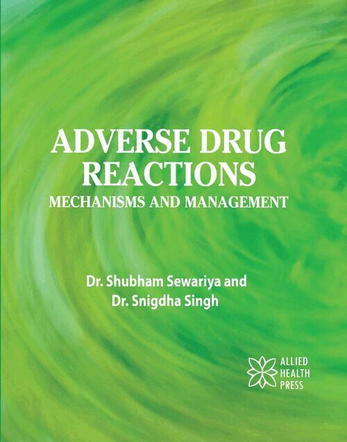 Shubham Sewariya, Snigdha Singh - Adverse Drug Reactions, Inbunden