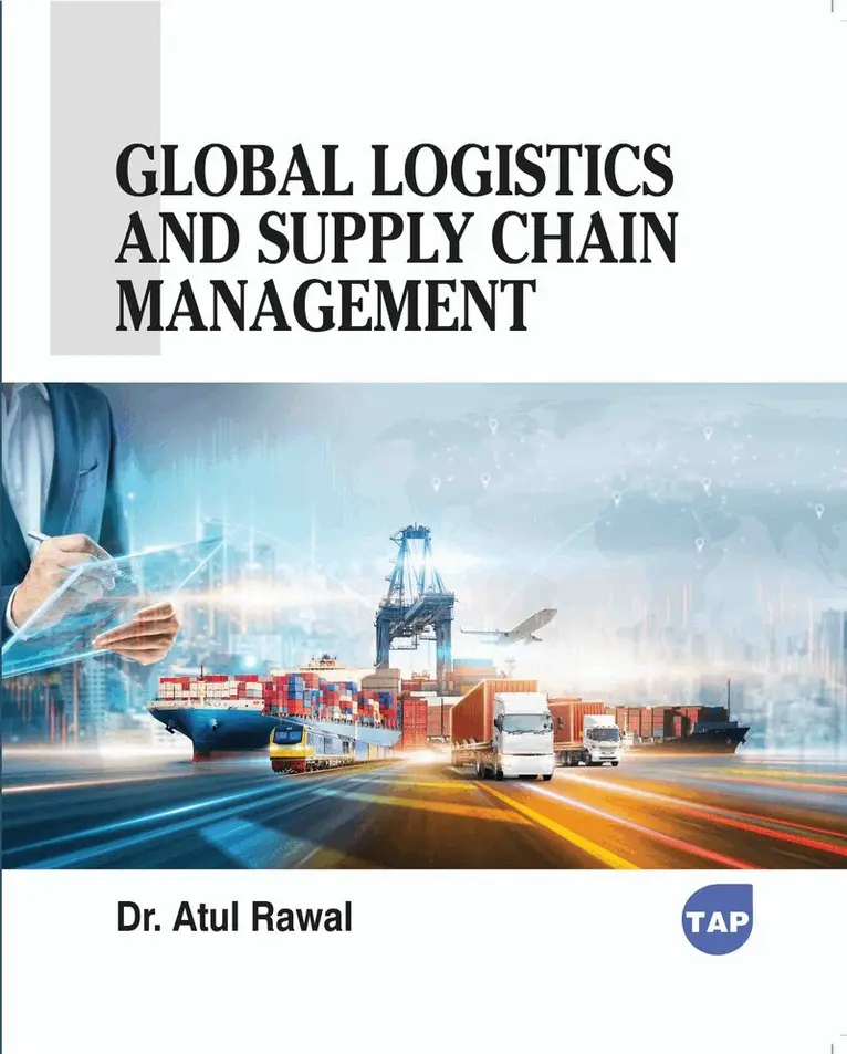 Atul Rawal - Global Logistics and Supply Chain Management, Häftad. Tillgänglighet: Lägg i varukorg
