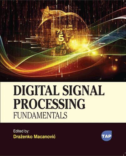 Draženko Macanović - Digital Signal Processing Fundamentals, Häftad