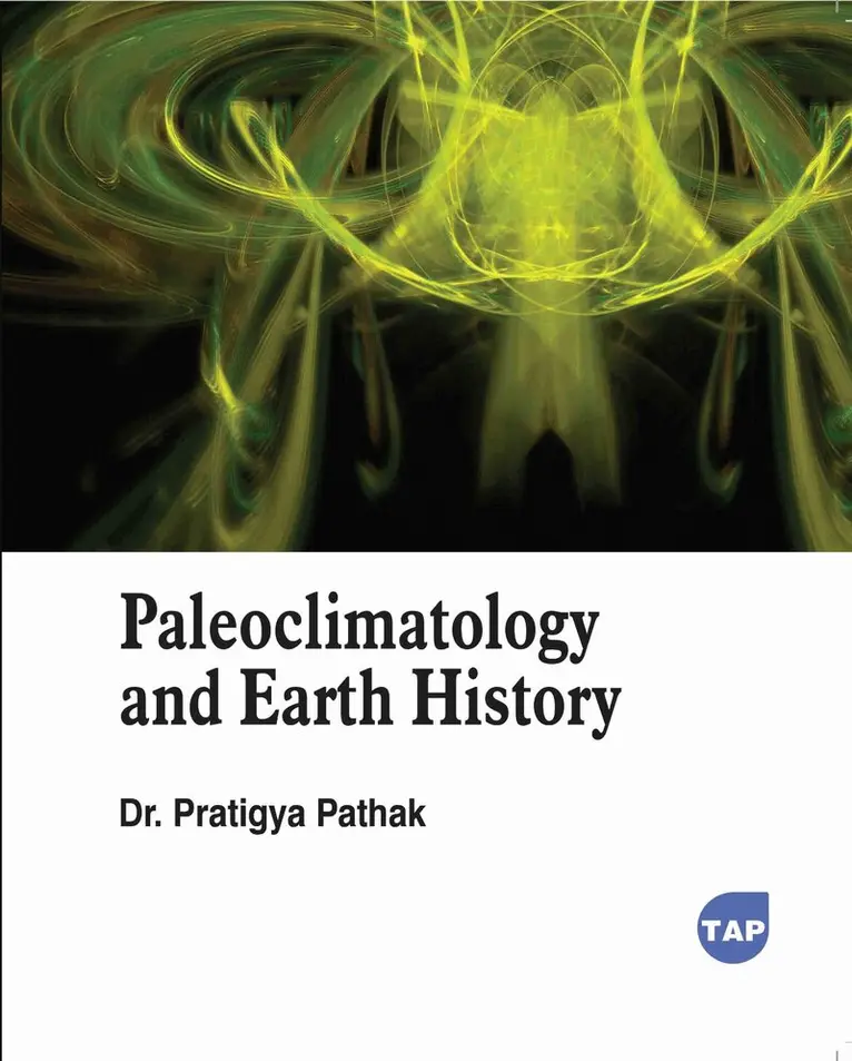 Pratigya Pathak - Paleoclimatology and Earth History, Häftad. Tillgänglighet: Lägg i varukorg