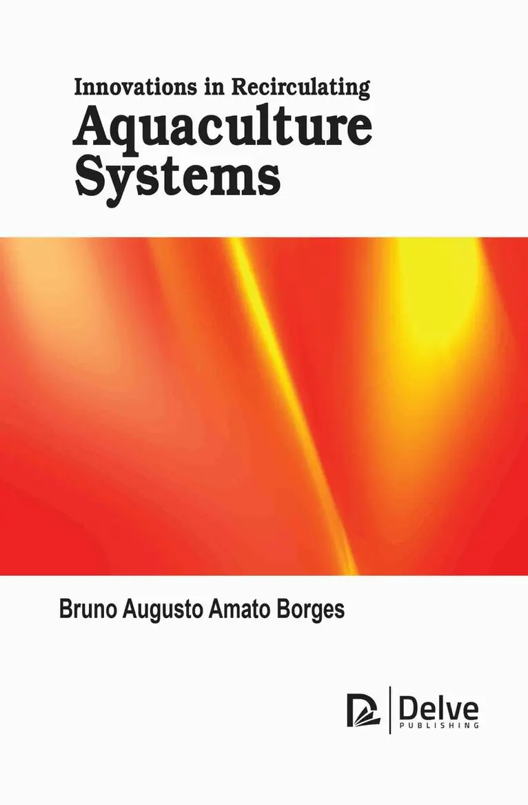 Bruno Augusto Amato Borges - Innovations in Recirculating Aquaculture Systems, Inbunden. Tillgänglighet: Lägg i varukorg