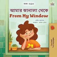 bokomslag From My Window (Bengali English Bilingual Kids Book)