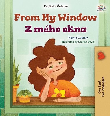 bokomslag From My Window (English Czech Bilingual Kids Book)