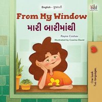 bokomslag From My Window (English Gujarati Bilingual Kids Book)