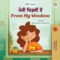 bokomslag From My Window (Punjabi English Bilingual Kids Book - Gurmukhi)