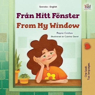 bokomslag From My Window (Swedish English Bilingual Kids Book)