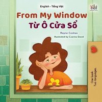 bokomslag From My Window (English Vietnamese Bilingual Kids Book)
