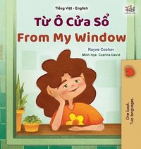 bokomslag From My Window (Vietnamese English Bilingual Kids Book)