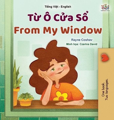 bokomslag From My Window (Vietnamese English Bilingual Kids Book)