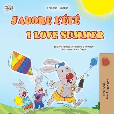 I Love Summer (French English Bilingual Children's Book) 1