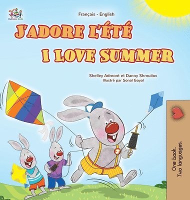 I Love Summer (French English Bilingual Children's Book) 1