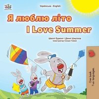 bokomslag I Love Summer (Ukrainian English Bilingual Children's Book)