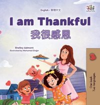 bokomslag I am Thankful (English Traditional Chinese Bilingual Children's Book)