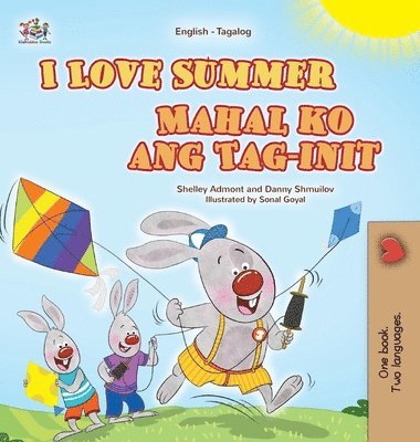 I Love Summer (English Tagalog Bilingual Children's Book) 1