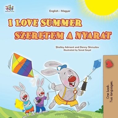 bokomslag I Love Summer (English Hungarian Bilingual Children's Book)