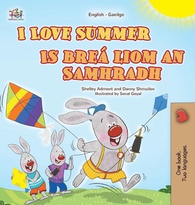 I Love Summer (English Irish Bilingual Children's Book)