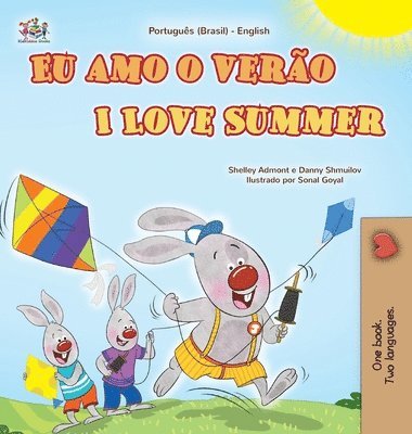 Shelley Admont, Danny Shmuilov, Kidkiddos Books - I Love Summer (Portuguese English Bilingual Children's Book - Brazilian), Inbunden
