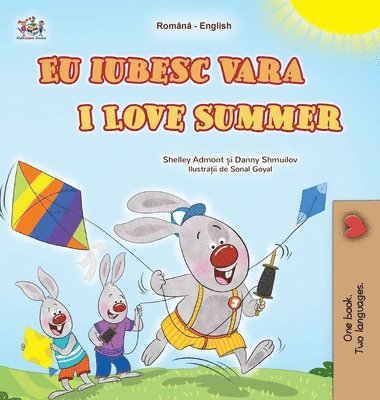 bokomslag I Love Summer (Romanian English Bilingual Children's Book)