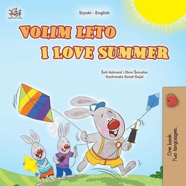 bokomslag I Love Summer (Serbian English Bilingual Children's Book-Latin Alphabet)