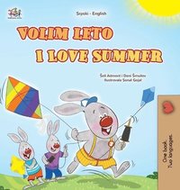 bokomslag I Love Summer (Serbian English Bilingual Children's Book-Latin Alphabet)