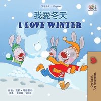 bokomslag I Love Winter (Chinese Traditional English Bilingual Children's Book)