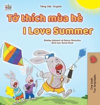 bokomslag I Love Summer (Vietnamese English Bilingual Children's Book)