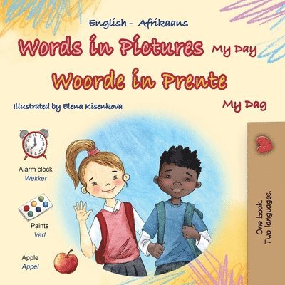 Words in Pictures - My Day (English Afrikaans Bilingual Children's Book) 1