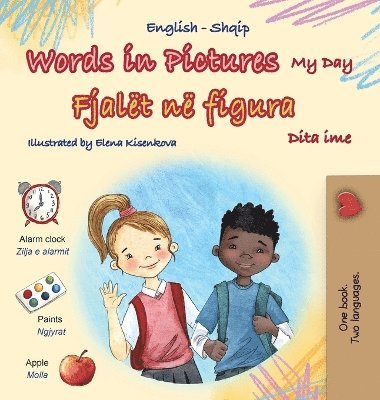 bokomslag Words in Pictures - My Day (English Albanian Bilingual Children's Book)