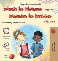 bokomslag Words in Pictures - My Day (English Dutch Bilingual Children's Book)
