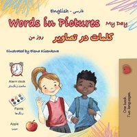 bokomslag Words in Pictures - My Day (English Farsi Bilingual Children's Book)
