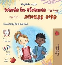 bokomslag Words in Pictures - My Day (English Hebrew Bilingual Children's Book)