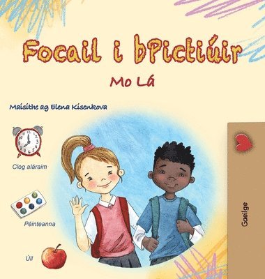 Words in Pictures - My Day (Irish Children's Book)