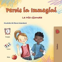 bokomslag Words in Pictures - My Day (Italian Children's Book)