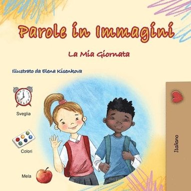 bokomslag Words in Pictures - My Day (Italian Children's Book)