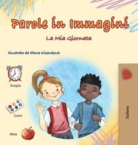 bokomslag Words in Pictures - My Day (Italian Children's Book)