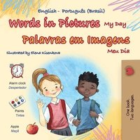 bokomslag Words in Pictures - My Day (English Portuguese Brazilian Bilingual Children's Book)